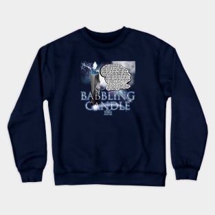 Babbling Candle Crewneck Sweatshirt